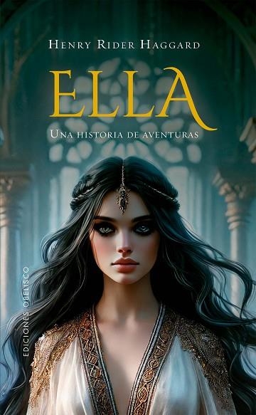 ELLA | 9788411722025 | HENRY RIDER HAGGARD