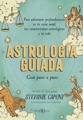 ASTROLOGIA GUIADA GUIA PASO A PASO | 9788419510389 | STEFANIE CAPONI
