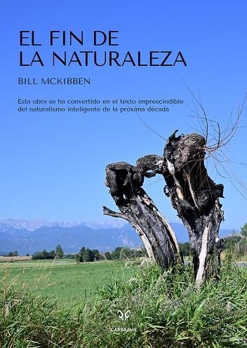El Fin de la naturaleza | 9788412849455 | Bill McKibben