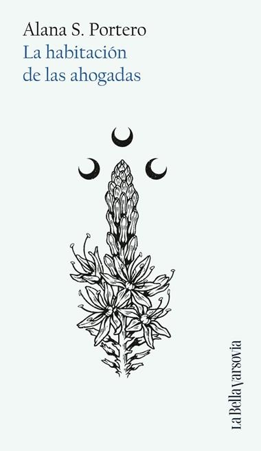 La Habitacion de las ahogadas | 9788433929457 | Alana S. Porteo