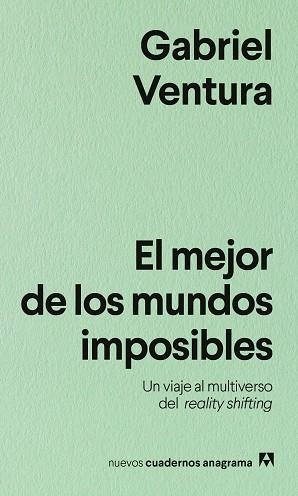El Mejor de los mundos imposibles | 9788433930002 | Gabriel Ventura