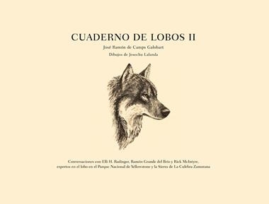 Cuaderno de lobos II | 9788412949018 | Jose Ramon De Camps Galobart