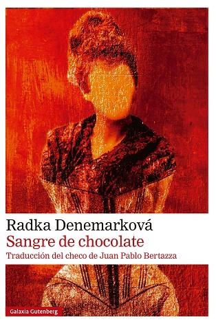 Sangre de chocolate | 9788410107618 | Radka Denemarkova