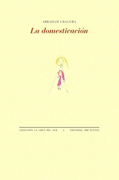 La Domesticacion | 9788410309432 | Abraham Gragera