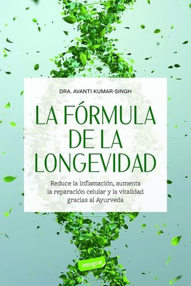 La Formula de la longevidad | 9788491183068 | Avanti Kumar-Singh