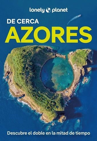 AZORES DE CERCA 01 | 9788408291718 | SANDRA HENRIQUES