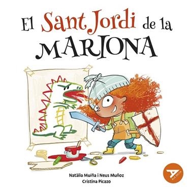 EL SANT JORDI DE LA MARIONA | 9788447953981 | NATALIA MUIÑA & NEUS MUÑOZ & CRISTINA PICAZO