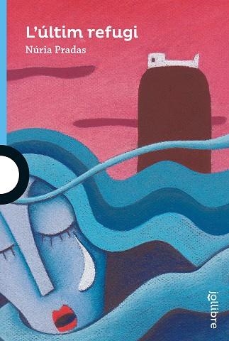 L'ULTIM REFUGI | 9788416661497 | NURIA PRADAS