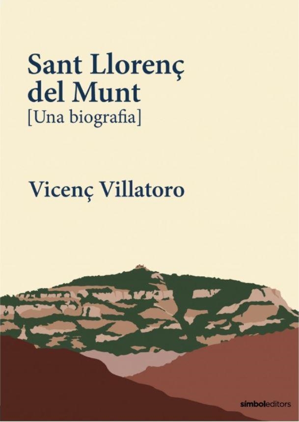 SANT LLORENÇ DEL MUNT | 9788418696497 | VICENÇ VILLATORO