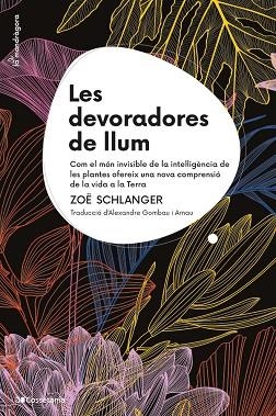 LES DEVORADORES DE LLUM | 9788413564821 | ZOE SCHLANGER