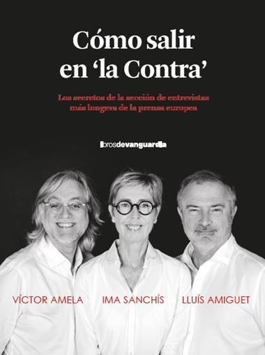 COMO SALIR EN LA CONTRA | 9788418604515 | VICTOR MANUEL AMELA & LLUIS AMIGUET & IMA SANCHIS
