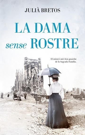 LA DAMA SENSE ROSTRE | 9788410527782 | JULIA BRETOS