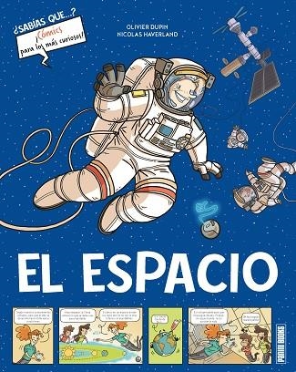 ¿SABIAS QUE...? EL ESPACIO | 9788410514201 | OLIVER DUPIN & NICOLAS HAVERLAND