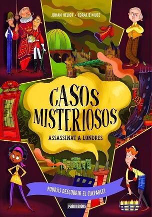 CASOS MISTERIOSOS ASSASSINAT A LONDRES | 9788410517134 | JOHAN HELIOT & CORALIE MUCE