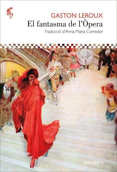 El Fantasma de l'opera | 9788419908179 | Gaston Leroux
