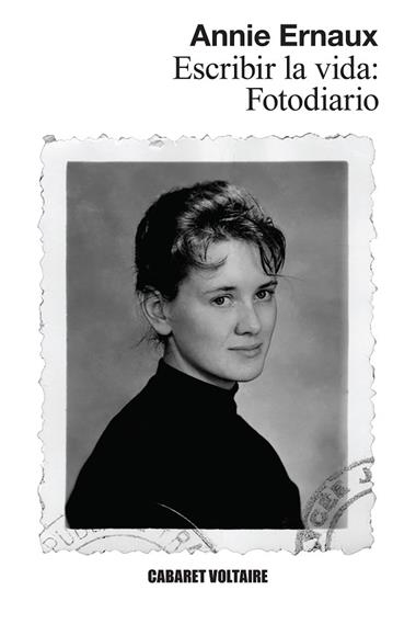 Fotodiario Escribir la vida | 9788419047540 | Annie Ernaux