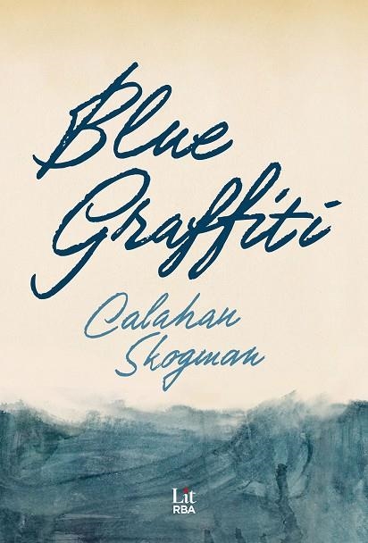 Blue Graffiti | 9788411329354 | Calahan Skogman