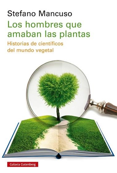 Los Hombres que amaban las plantas | 9788410107649 | Stefano Mancuso