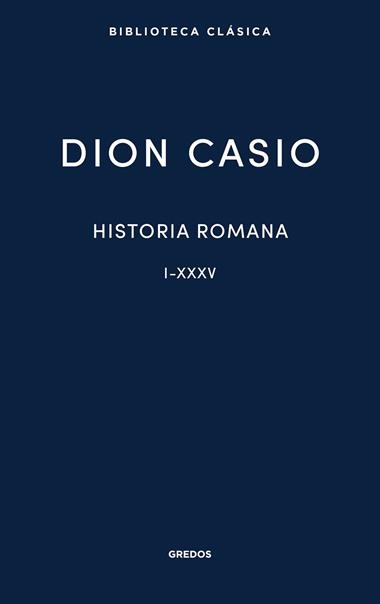 Historia romana Libros I XXXV | 9788424998226 | Dion Casio