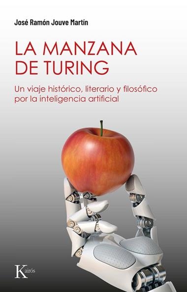 La Manzana de Turing | 9788411213530 | Jose Ramon Jouve Martin