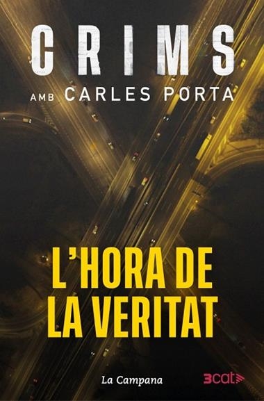 CRIMS L'HORA DE LA VERITAT | 9788419836793 | CARLES PORTA