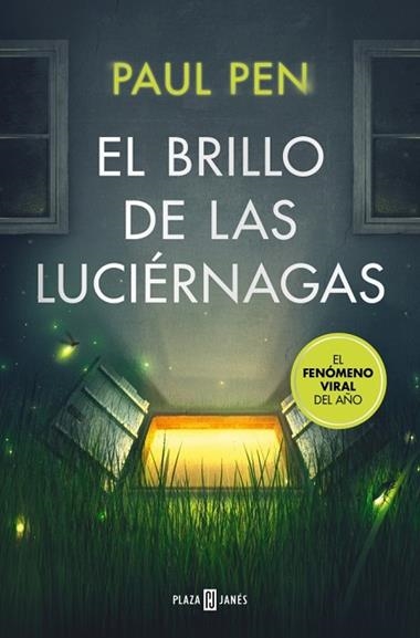 EL BRILLO DE LAS LUCIERNAGAS | 9788401037177 | PAUL PEN