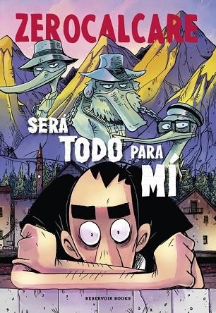 SERA TODO PARA MI | 9788410352131 | ZEROCALCARE