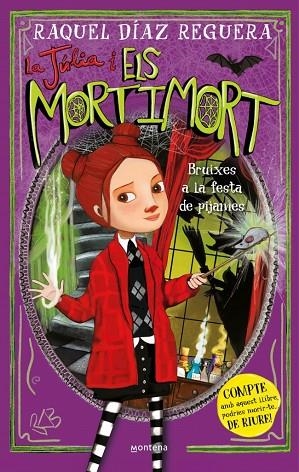 LA JULIA I ELS MORTIMORT 02 BRUIXES A LA FESTA DE PIJAMES | 9788410395640 | RAQUEL DIAZ REGUERA