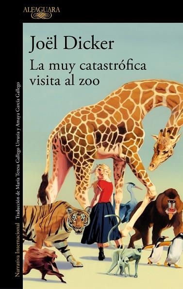 LA MUY CATASTROFICA VISITA AL ZOO | 9788410496002 | JOEL DICKER