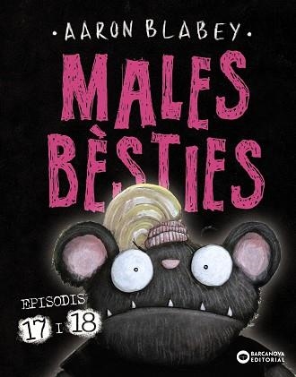 MALES BESTIES EPISODIS 17 I 18 | 9788448964450 | BLABEY, AARON