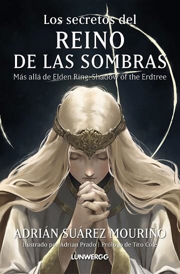LOS SECRETOS DEL REINO DE LAS SOMBRAS | 9788410378148 | ADRIAN SUAREZ MOURIÑO