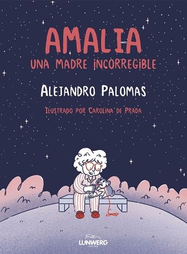 AMALIA | 9788410378643 | ALEJANDRO PALOMAS &  CAROLINA DE PRADA