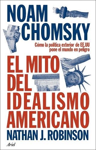 EL MITO DEL IDEALISMO AMERICANO | 9788434438576 | NOAM CHOMSKY
