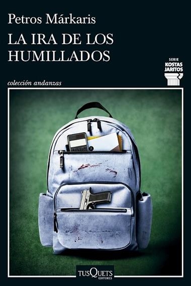 LA IRA DE LOS HUMILLADOS | 9788411076036 | PETROS MARKARIS