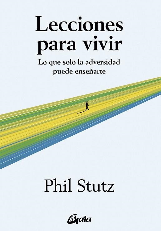 LECCIONES PARA VIVIR | 9788411081504 | PHIL STUTZ