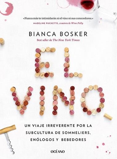 EL VINO | 9788449461378 | BIANCA BOSKER