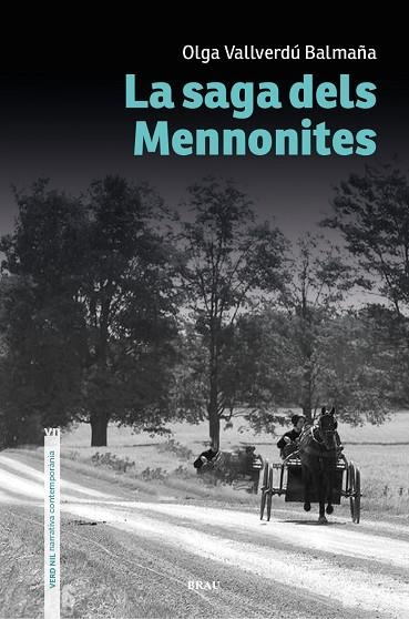 LA SAGA DELS MENNONITES | 9788418096921 | OLGA VALLVERDU BALMAÑA