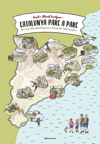 CATALUNYA PARC A PARC | 9788413564777 | JORDI & ALBERT SANTJOAN