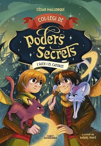 COL·LEGI DE PODERS SECRETS 06 L'ALEX I EL CATORZE | 9788410190863 | CESAR MALLORQUI