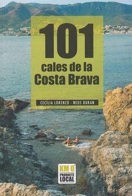101 CALES DE LA COSTA BRAVA | 9791387658120 | CECILIA LORENZO & NEUS DURAN
