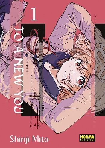 TO A NEW YOU 01 | 9788467975222 | SHINJI MITO