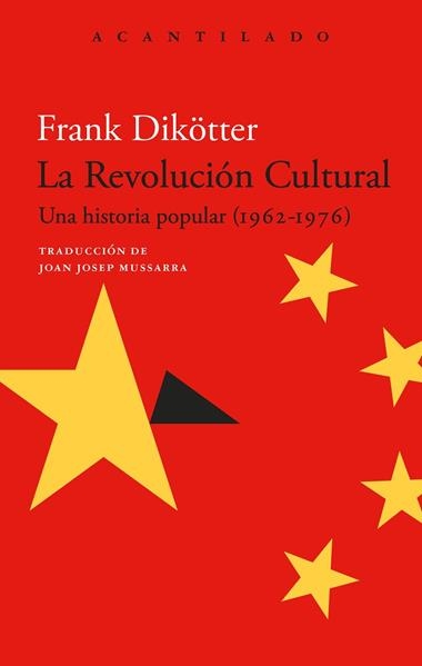 LA REVOLUCION CULTURAL | 9788419958549 | FRANK DIKOTTER
