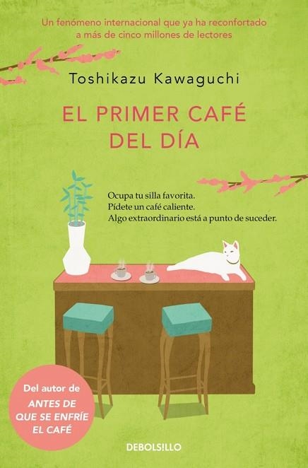 ANTES DE QUE SE ENFRIE EL CAFE 03 EL PRIMER CAFE DEL DIA | 9788466379335 | TOSHIKAZU KAWAGUCHI