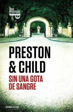INSPECTOR PENDERGAST 20 SIN UNA GOTA DE SANGRE | 9788466372411 | DOUGLAS PRESTON & LINCOLN CHILD