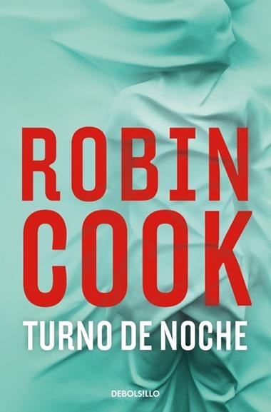 TURNO DE NOCHE | 9788466379311 | ROBIN COOK
