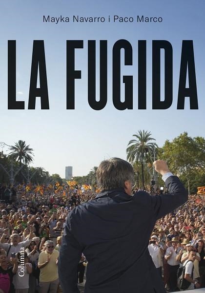 LA FUGIDA | 9788466433655 | MAYKA NAVARRO & FRANCISCO MARCO FERNANDEZ