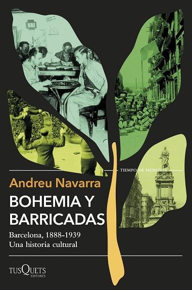 BOHEMIA Y BARRICADAS | 9788411076074 | ANDREU NAVARRA