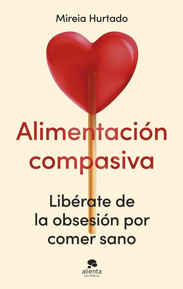 ALIMENTACION COMPASIVA | 9788413444086 | MIREIA HURTADO