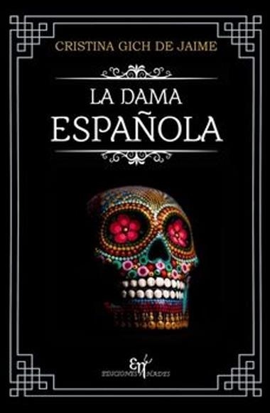 LA DAMA ESPAÑOLA | 9791399016208 | CRISTINA GICH DE JAIME