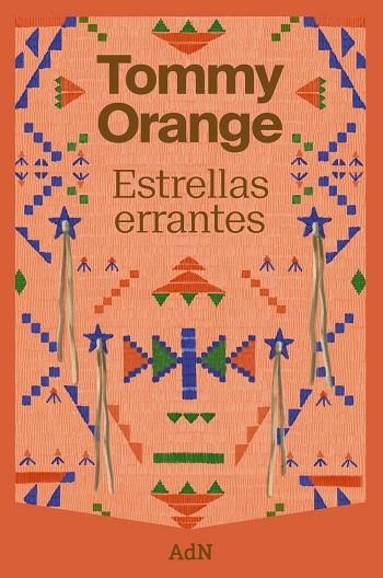 ESTRELLAS ERRANTES | 9788410138902 | TOMMY ORANGE